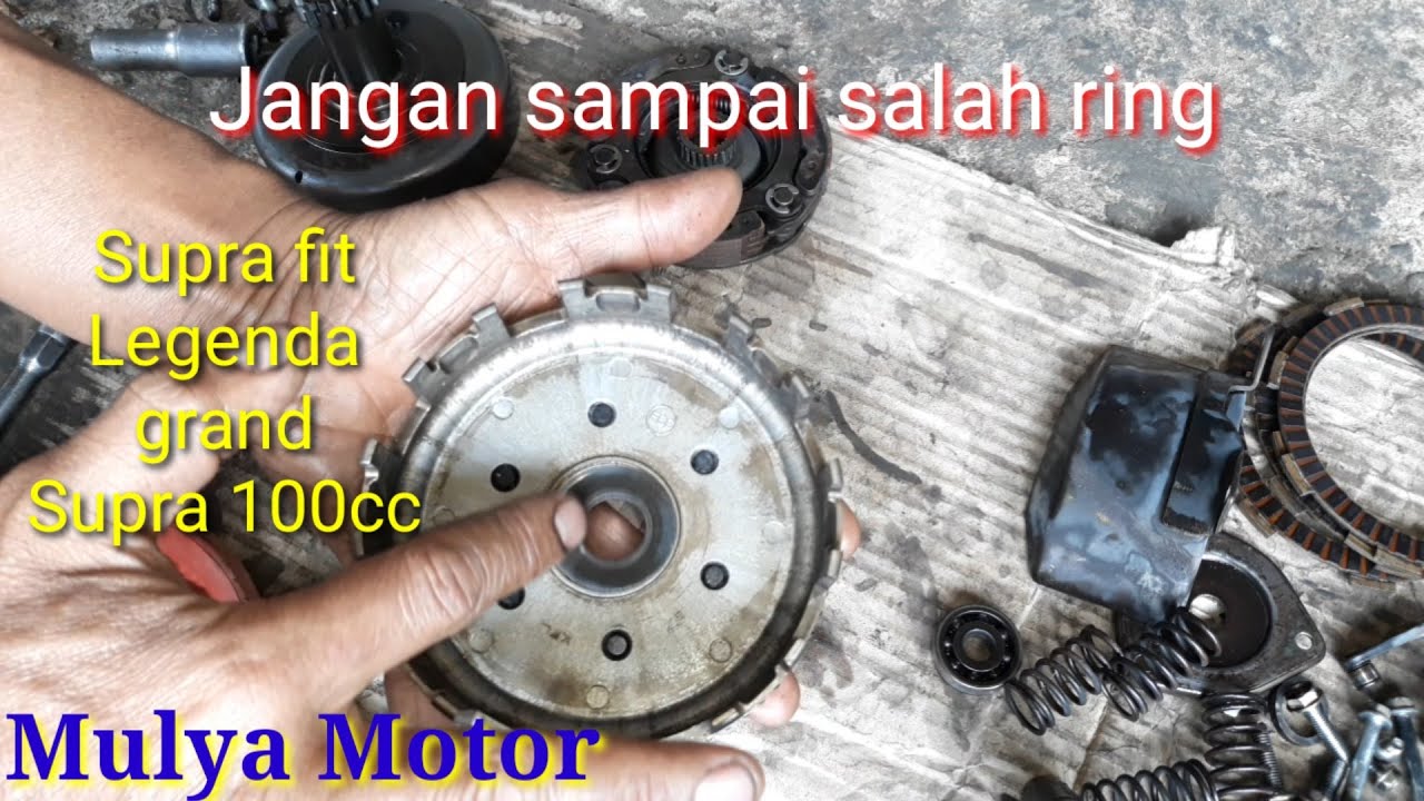 hal² yg di pergatikan saat mengganti kanvas kopling supra fit,legenda, supra 100cc