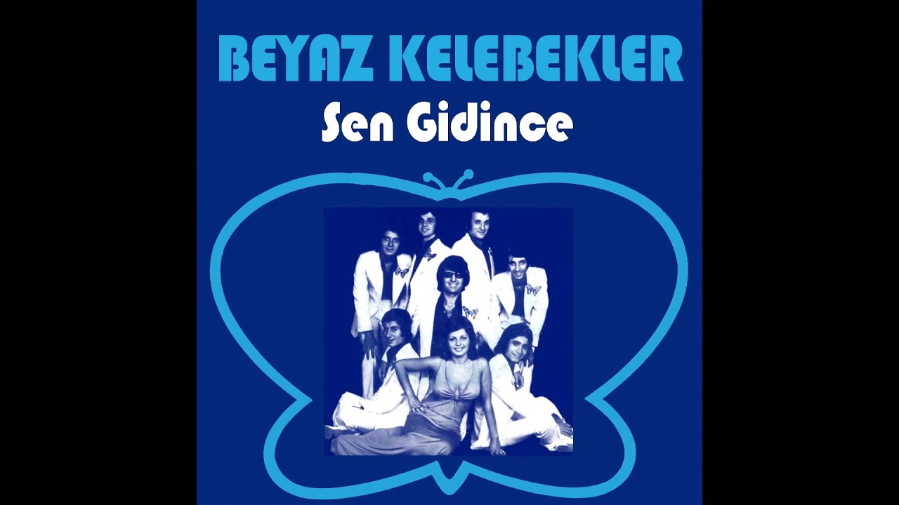 BEYAZ KELEBEKLER - Sen Gidince