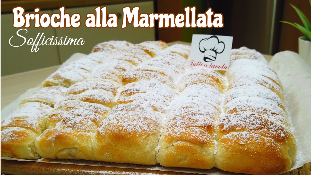 BRIOCHE ALLA MARMELLATA SOFFICISSIMA 🥐 SOFT JAM BRIOCHE