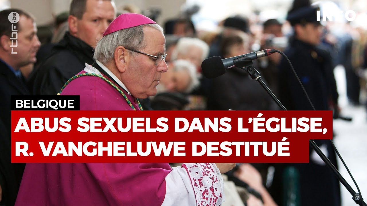 Belgique : abus sexuels dans l'Eglise, Roger Vangheluwe destitué par le pape François - RTBF Info