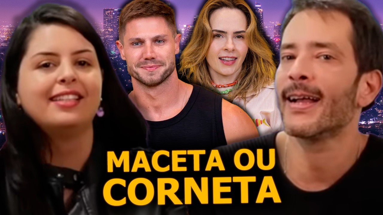 MACETA OU CORNETA: Participantes do BBB