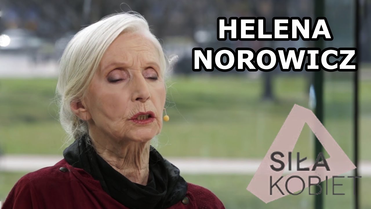 Helena Norowicz: Miałam żal do rodzic&oacute;w o to, że żyję | Siła Kobiet III odc. 2