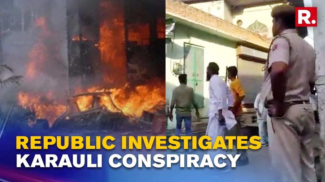 Karauli Violence: Eyewitnesses of Clash Reveal the Truth; &lsquo;Fire Brigade Didn&rsquo;t Come for 4 Hours&rsquo;