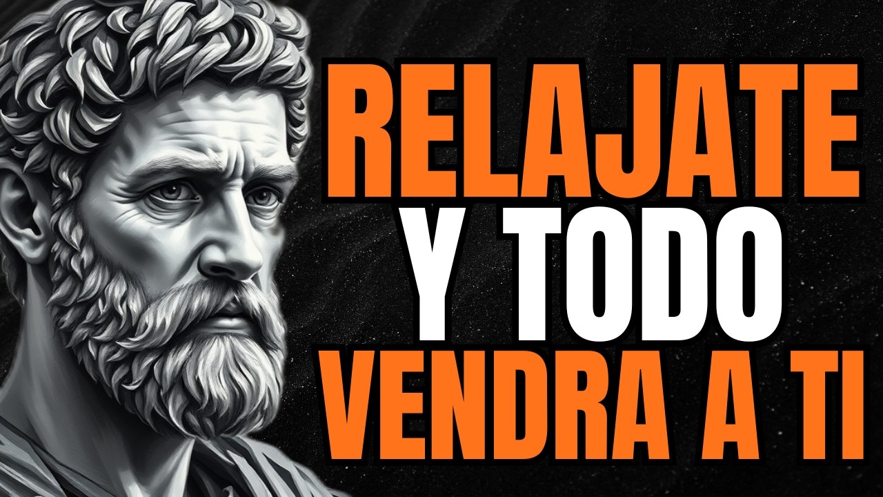 9 SECRETOS ESTOICOS para ATRAERLO TODO sin perseguir NADA | ESTOICISMO
