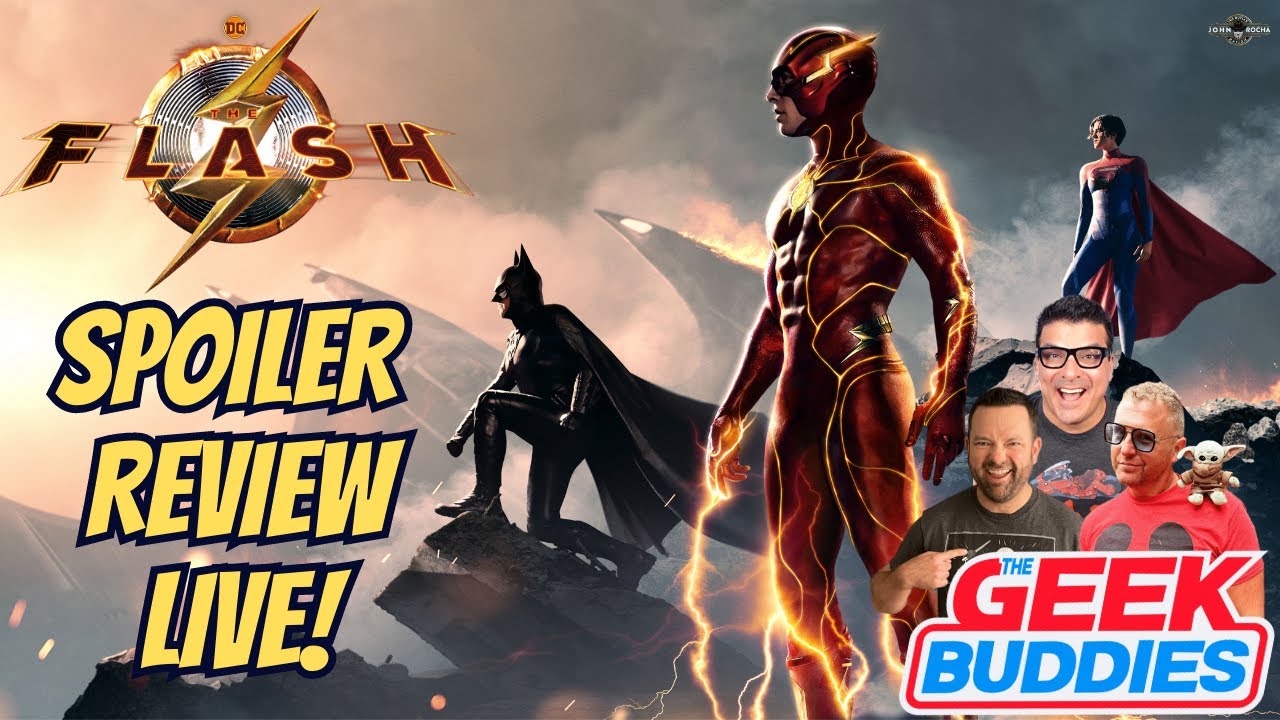 THE FLASH SPOILER REVIEW!! - The Geek Buddies LIVE! | DC | Warner Bros
