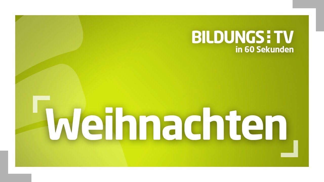 BildungsTV in 60 Sekunden - Bald ist Weihnachten