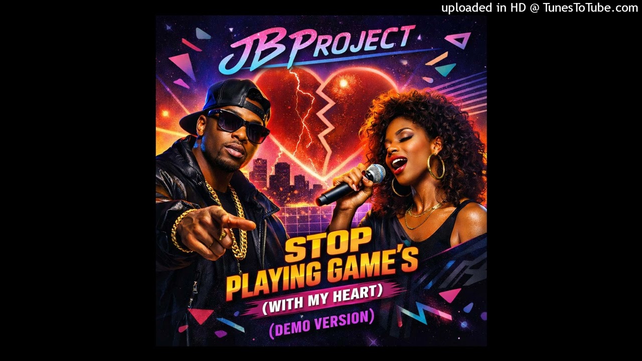 JB Project - Stop Playing Games (With My Heart) DEMO V2 Remix) - 80'S, FUNK, R&B, NJ SWING, HIP HOP