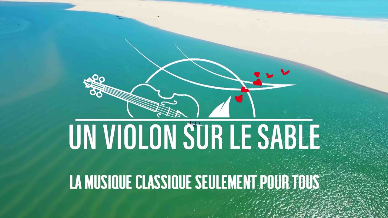Un Violon sur le Sable - Le film France TV - avec Khatia Buniatishvili, Nemanja Radulovic...