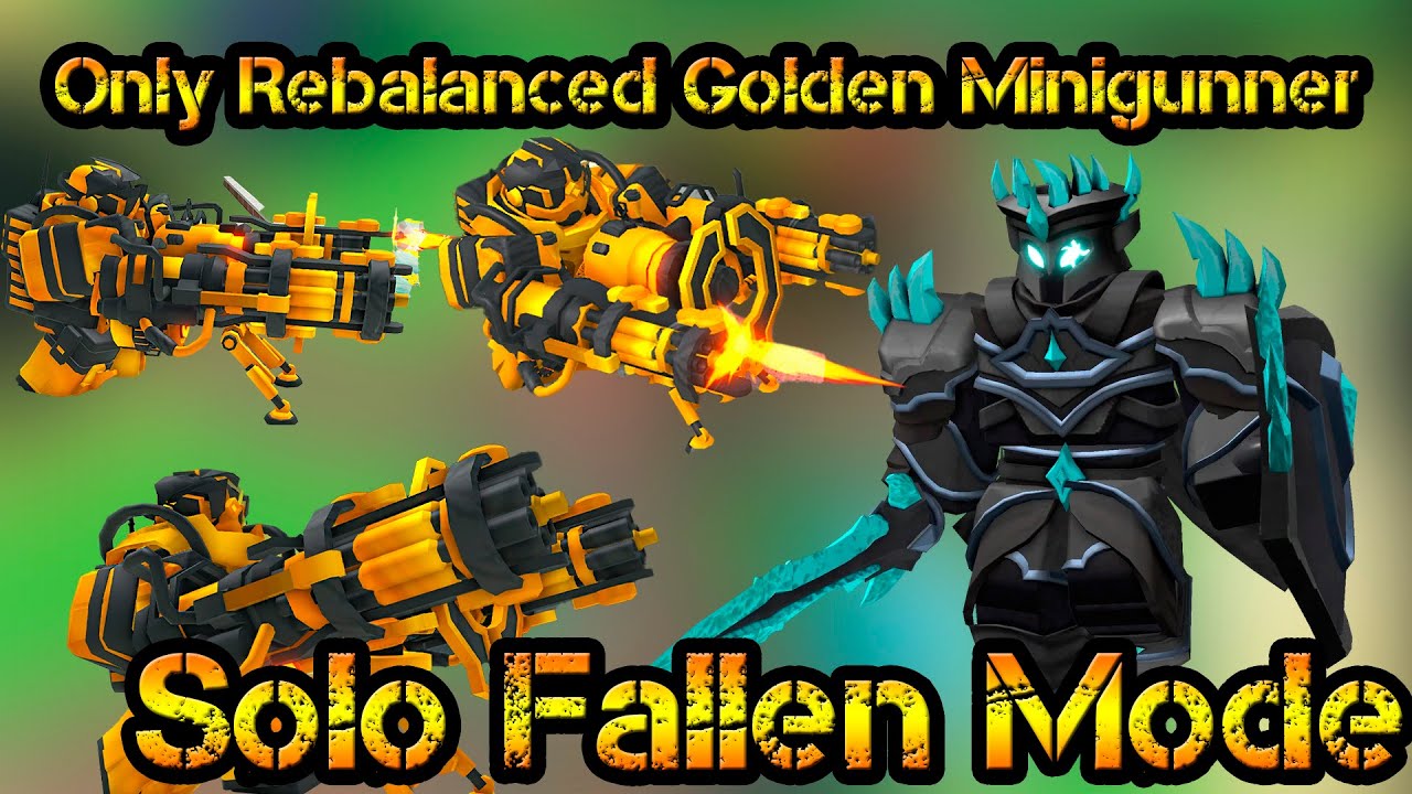 Only Rebalanced Golden Minigunner in Fallen Mode Roblox Tower Defense Simulator