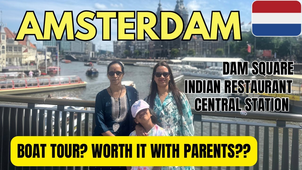 आज आईला AMSTERDAM फिरवलं Canal Tour Amsterdam Netherlands | Amsterdam Travel #europe #marathi