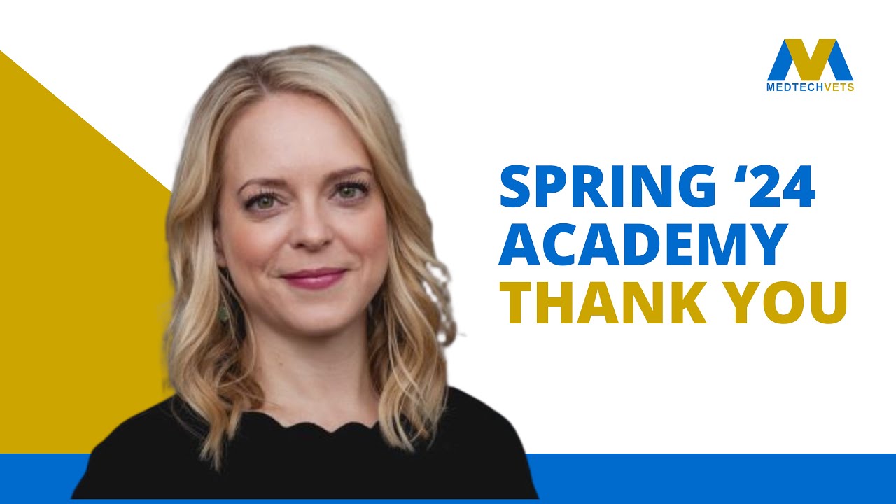 2024 Spring Academy Veteran Graduate Thank You | MedTechVets