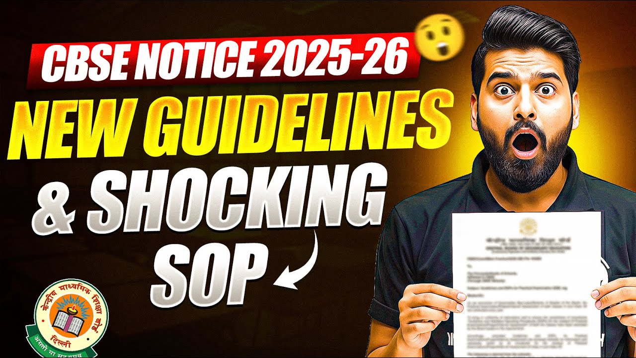 CBSE Official Practical Exams & Viva 2025&ndash;26 Notice😱 | New Guidelines & SOP Changes Explained!