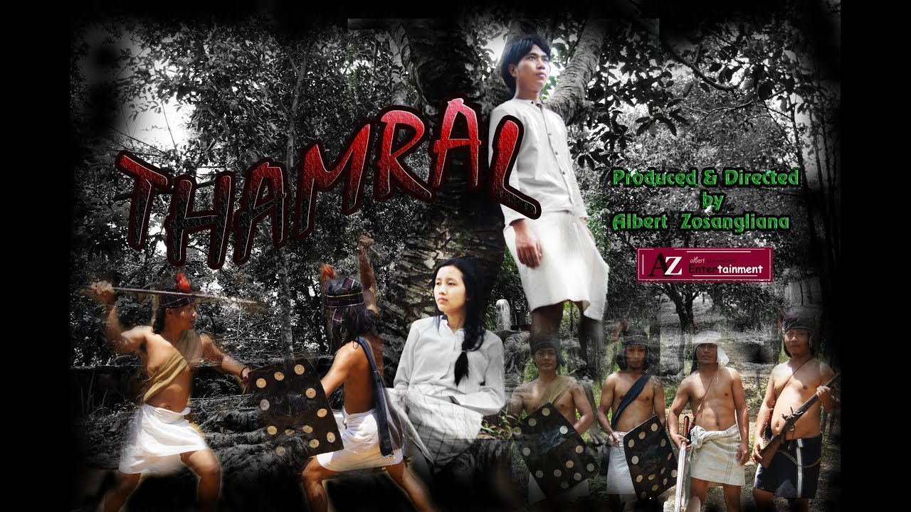THAMRAL (Mizo Short Film in 2012)