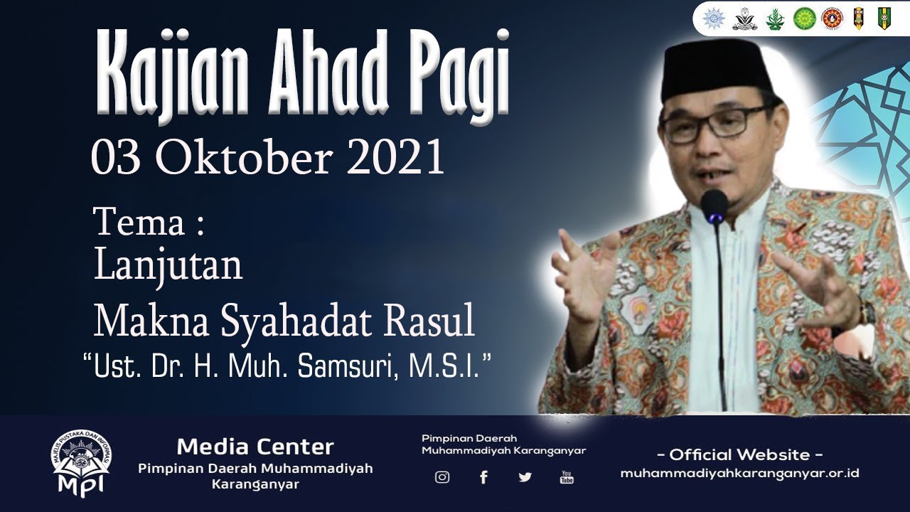 Kajian Ahad Pagi UMS 03 Oktober 2021 - UMS ( Ustadz Muh Samsuri - Karanganyar )