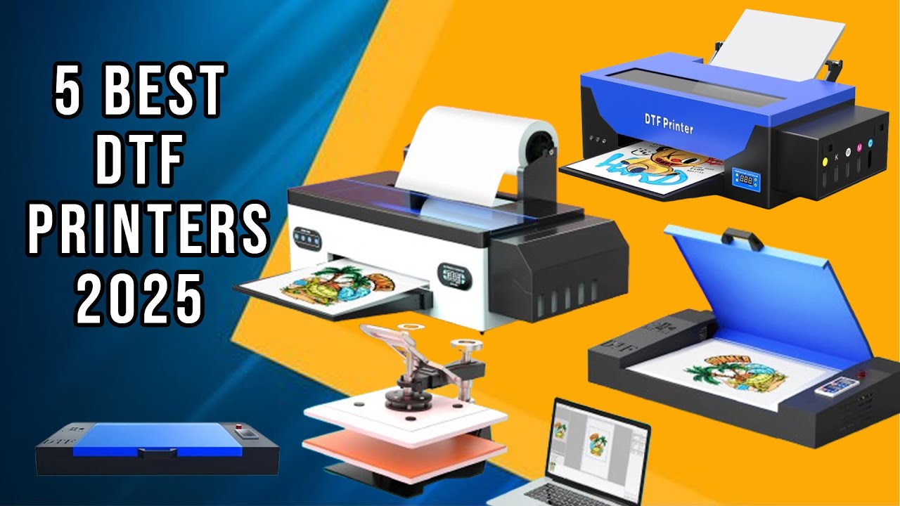 Top 5: Best DTF Printers for 2025 | DTF Printer Review
