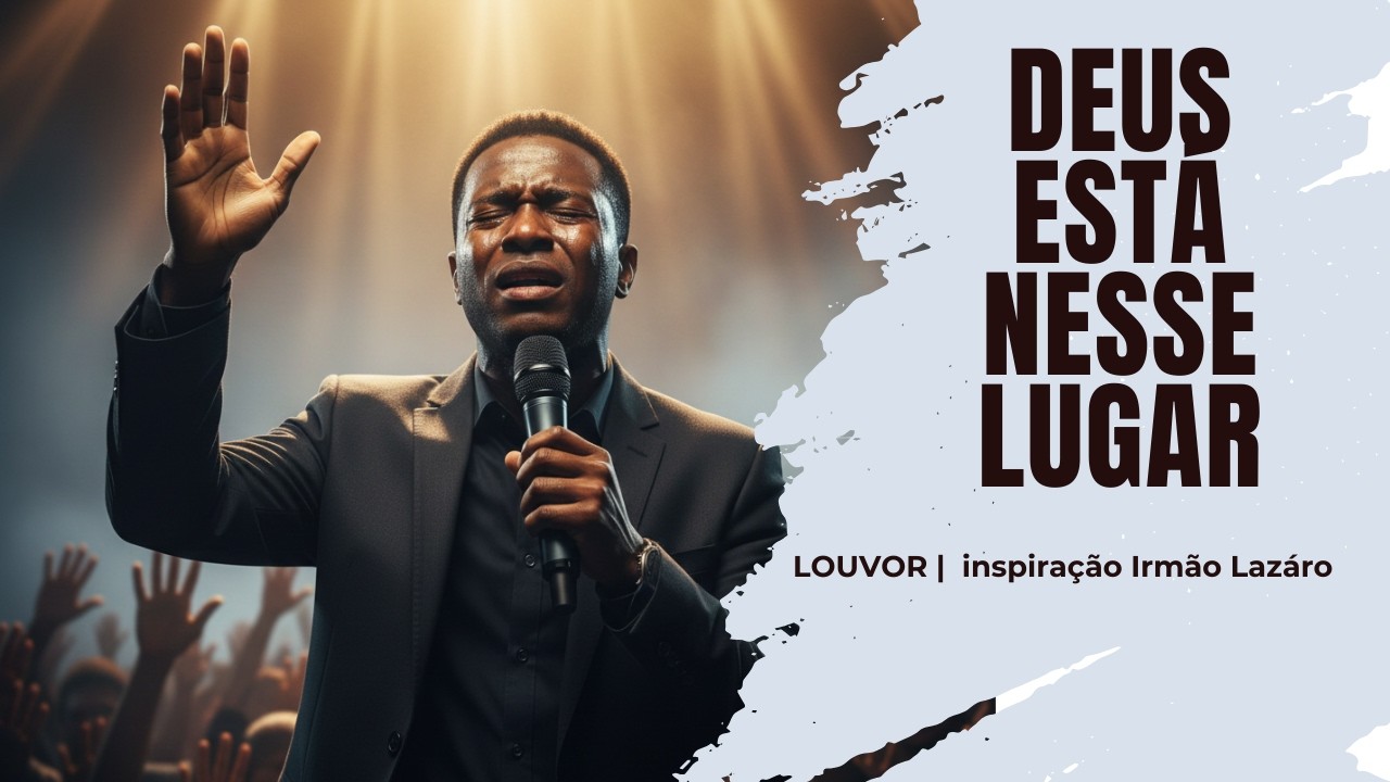 DEUS está aqui ! Hoje é dia de MILAGRE!  | LOUVOR inspiração IRMÃO LÁZARO