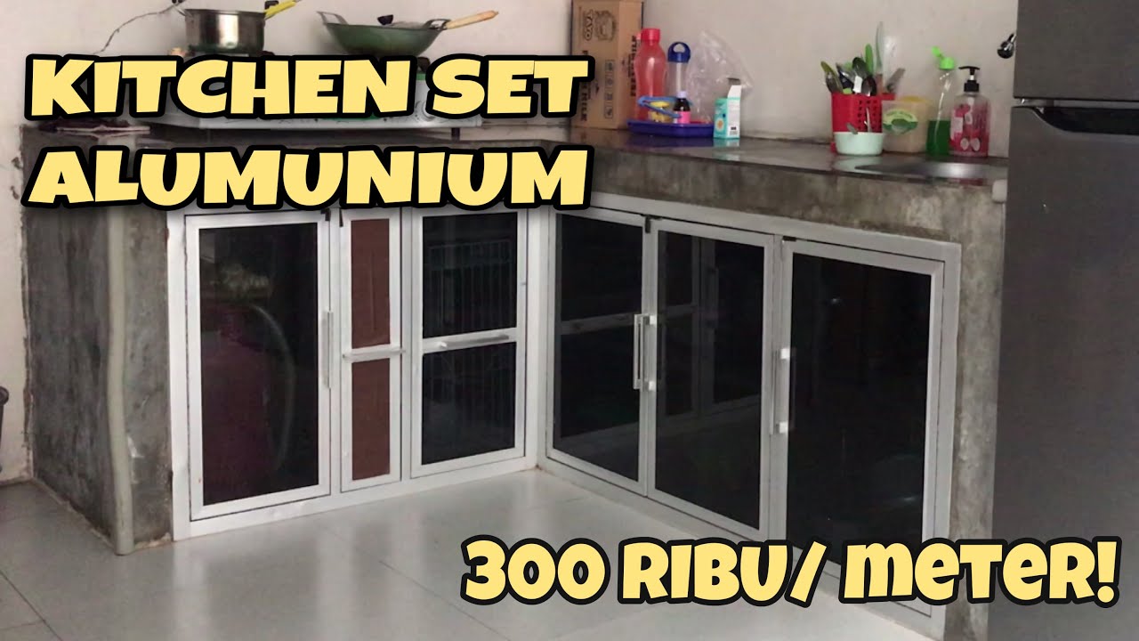 KITCHEN SET ALUMUNIUM MINIMALIS 300 RIBU PER METER!