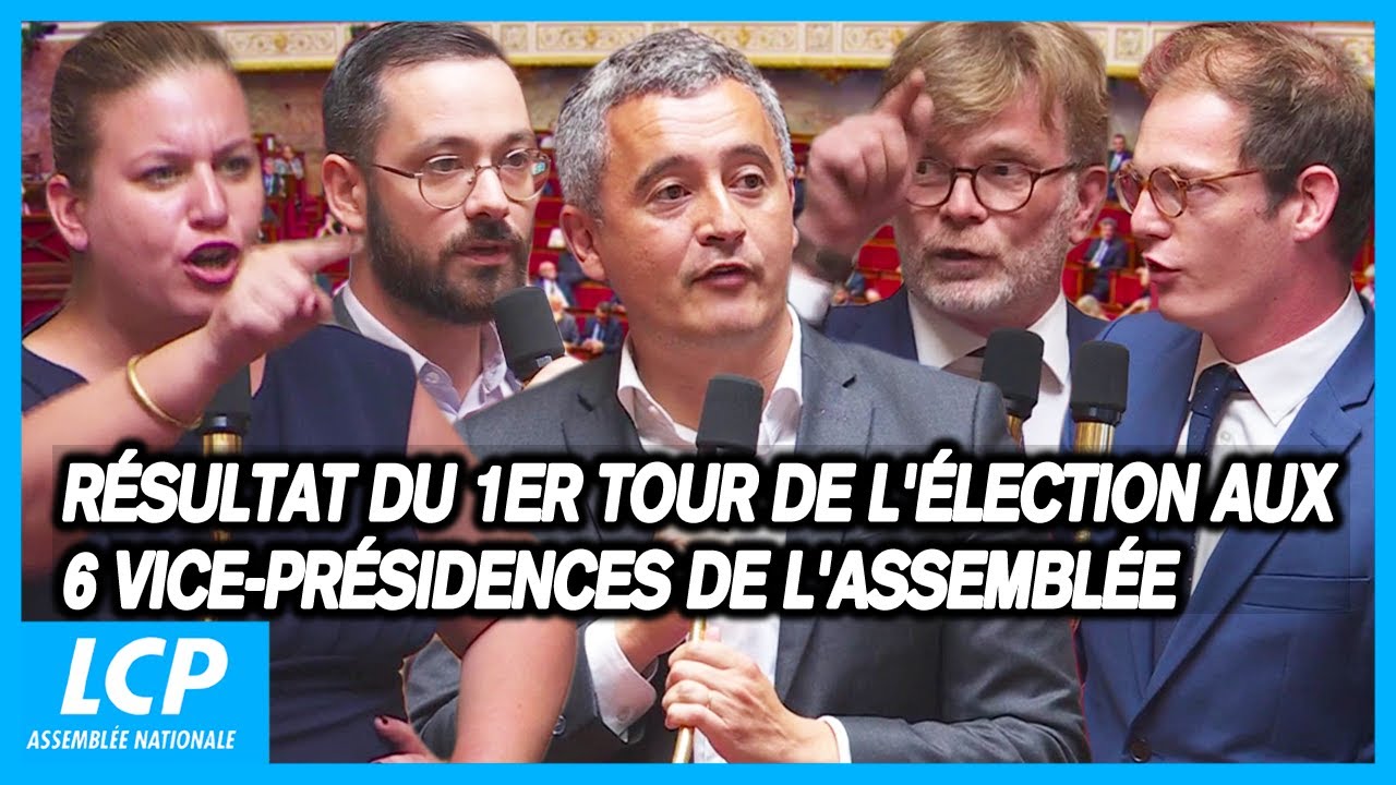 Résultat du 1er tour de l'élection aux 6 vice-présidences de l'Assemblée - 19/07/2024