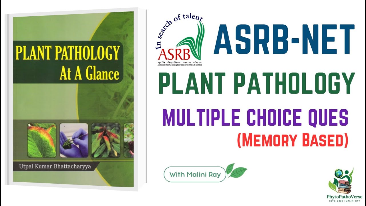 DAY 8 | ASRB ICAR NET - Plant Pathology | Utpal Kumar Bhattacharya | Malini Ray | #PhytoPathoVerse