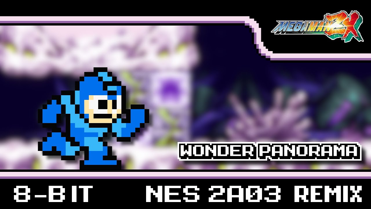[8-Bit;2A03]Wonder Panorama - Mega Man ZX