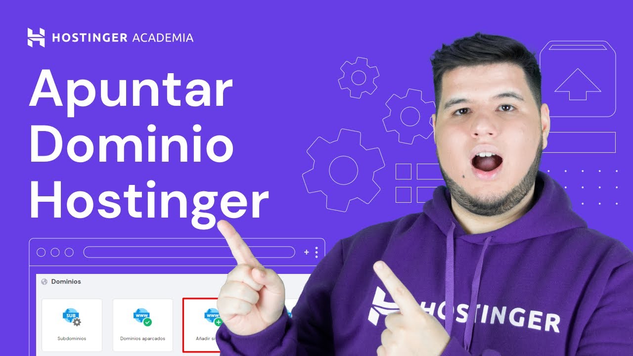 &iquest;C&oacute;mo Apuntar Dominio a Hostinger? | F&aacute;cil