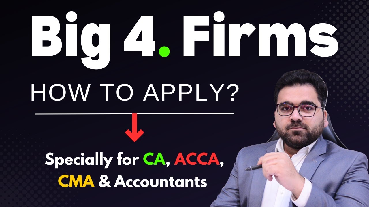 How to apply in Big 4 Audit Firms? | How to apply in KPMG? | Apply in Big 4 KPMG Complete Guide