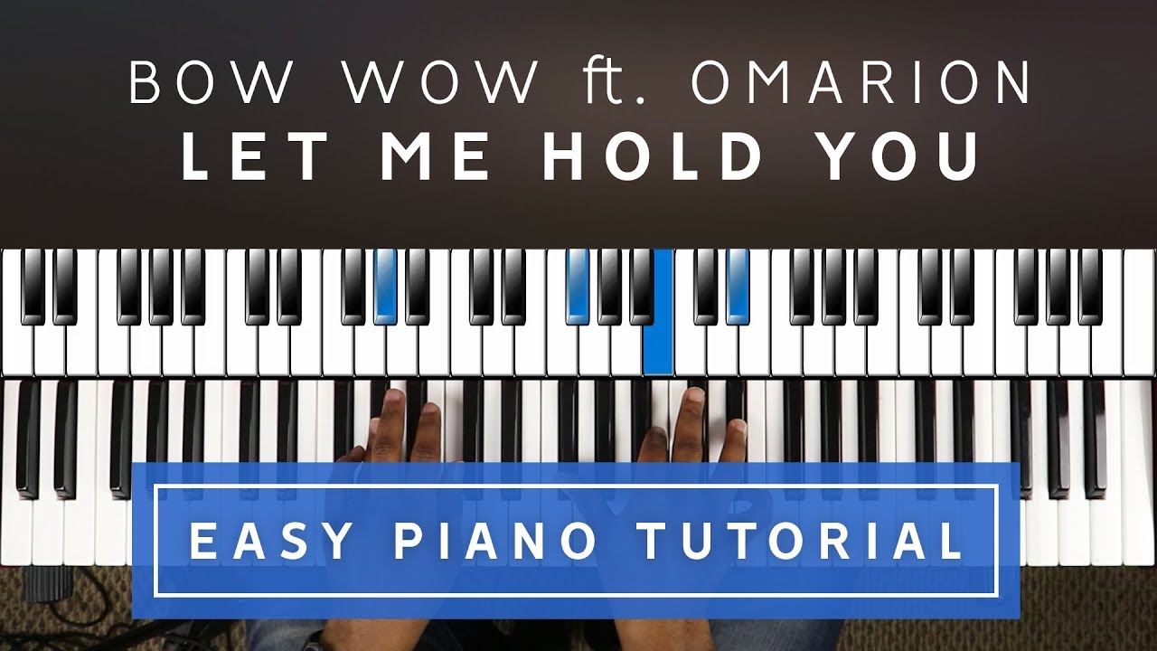 Bow Wow - Let Me Hold You EASY PIANO TUTORIAL
