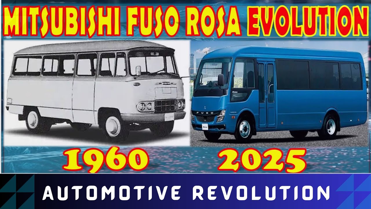 Mitsubishi Fuso Rosa Evolution (1960-2025)