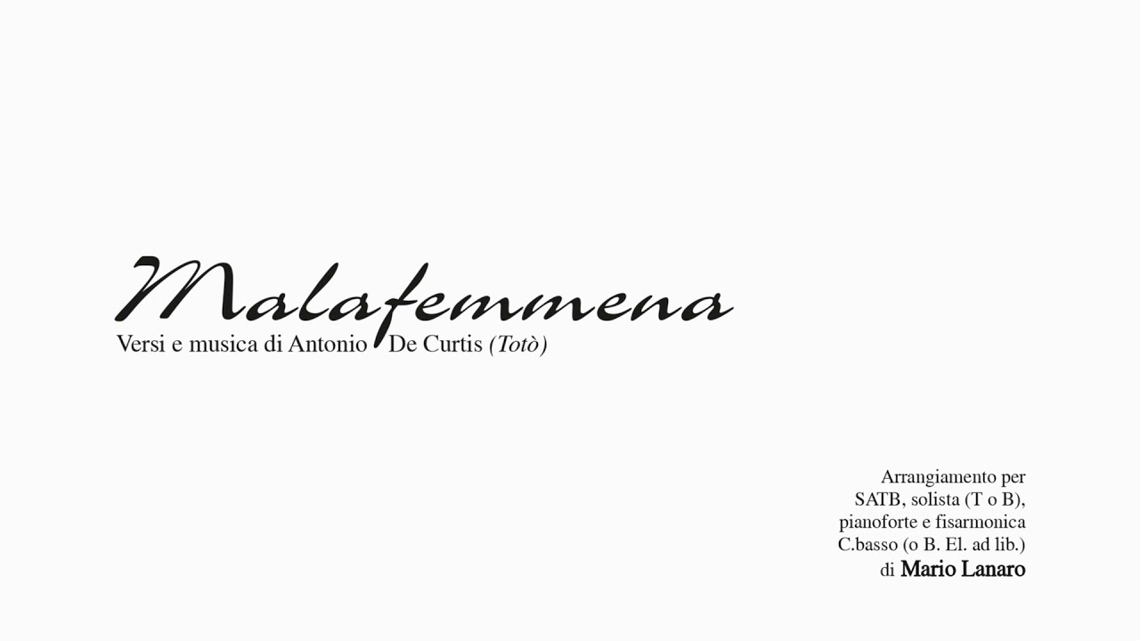 Malafemmena - arr. Mario Lanaro (SATB+solo)