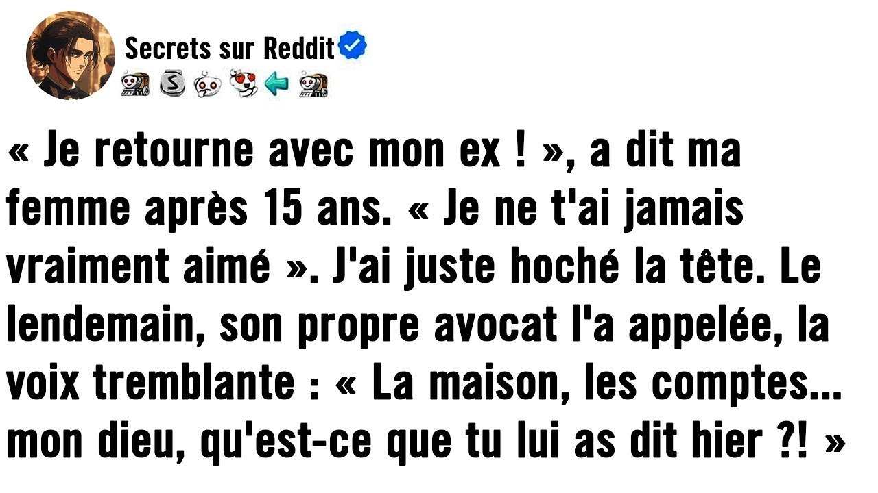 ELLE A DIT QU'ELLE NE L'AVAIT JAMAIS AIMÉ, ALORS IL A ACTIVÉ LE TRUST.