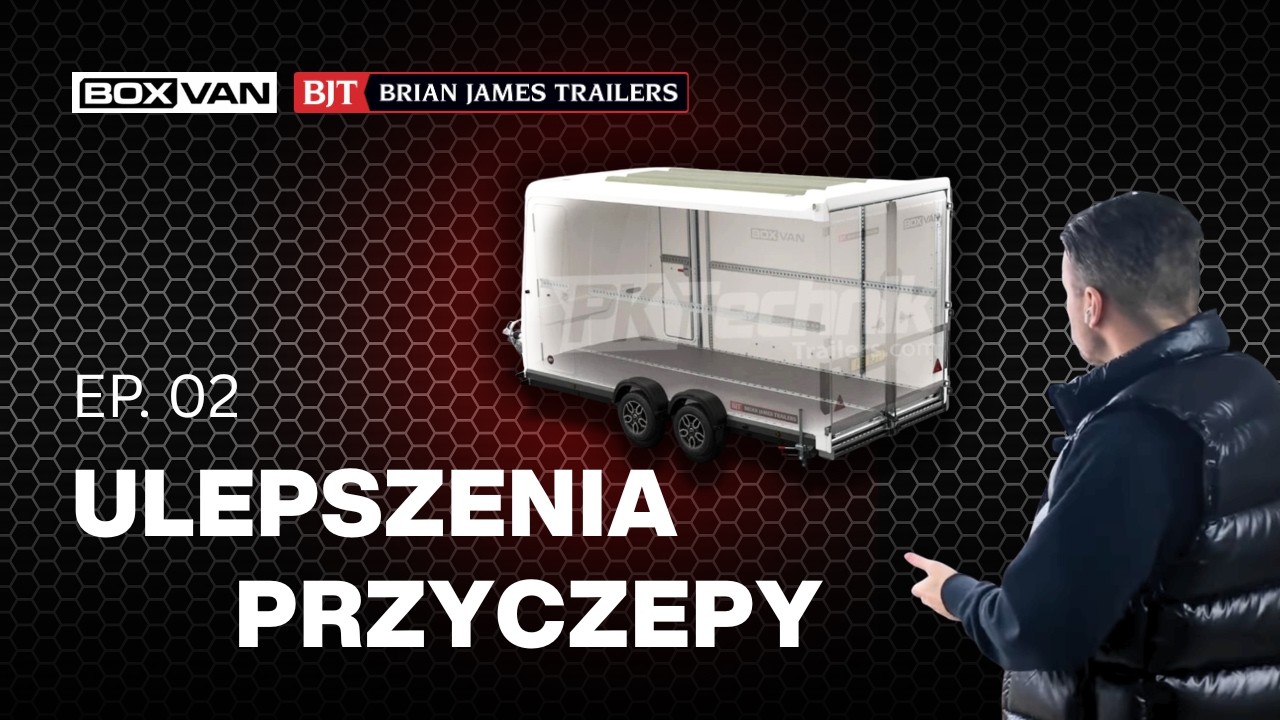Brian James Trailers BOX VAN   - TRAILER MODIFICATION / MODYFIKACJA PRZYCZEPY