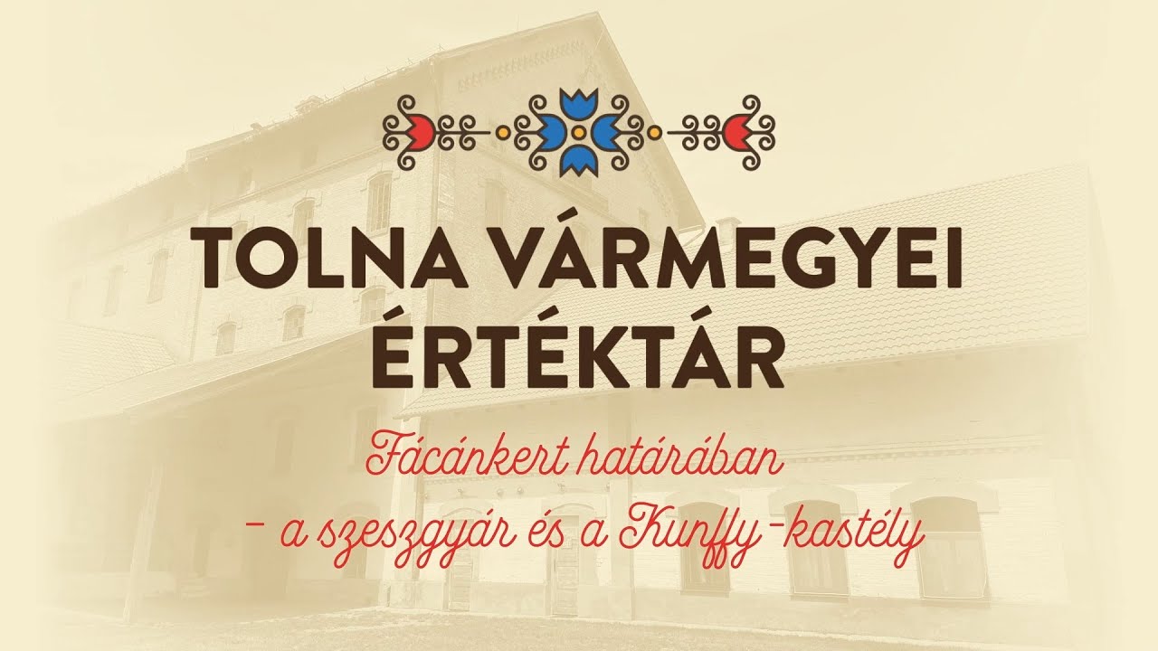 🌹Tolna Vármegyei Értéktár🌹 – Fácánkert határában – a  🏭szeszgyár 🏭 és a Kunffy-kastély