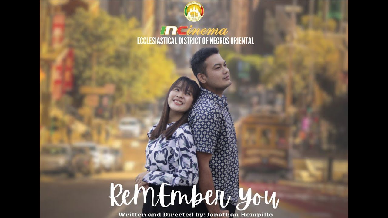 REMEMBER YOU I NEGROS ORIENTAL I INCINEMA 2023