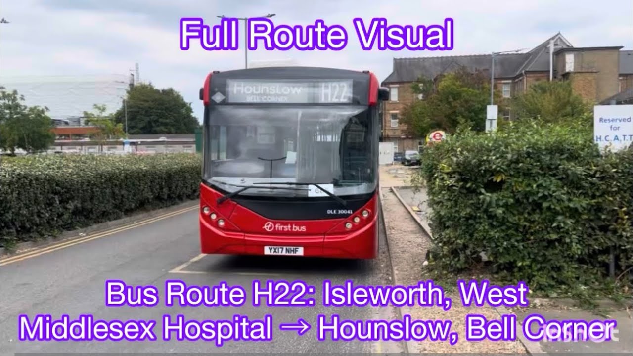 London Bus Route H22 | Full Visual: Isleworth, West Middlesex Hospital To Hounslow, Bell Corner
