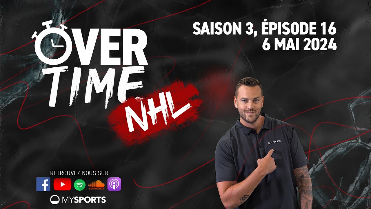 Overtime NHL - Saison 3, épisode 16 (06.05.2024)