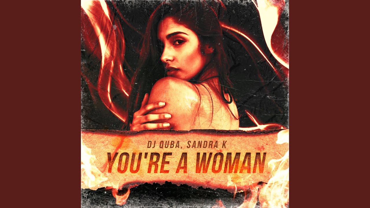 You&rsquo;re a Woman