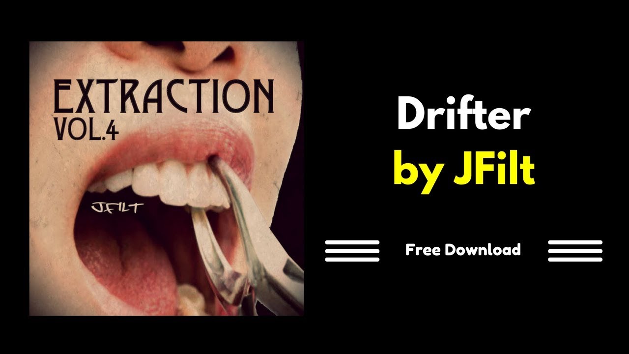 Extraction Vol 4 Drifter by JFilt