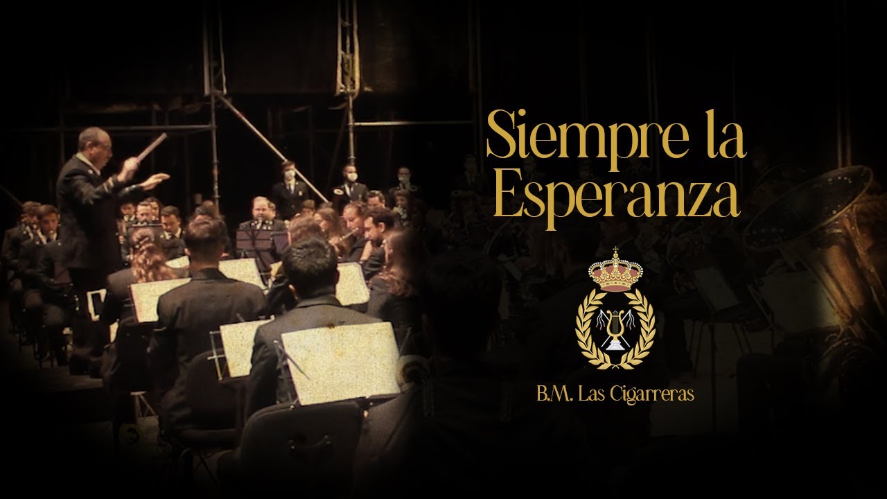 Siempre la Esperanza | BM Las Cigarreras
