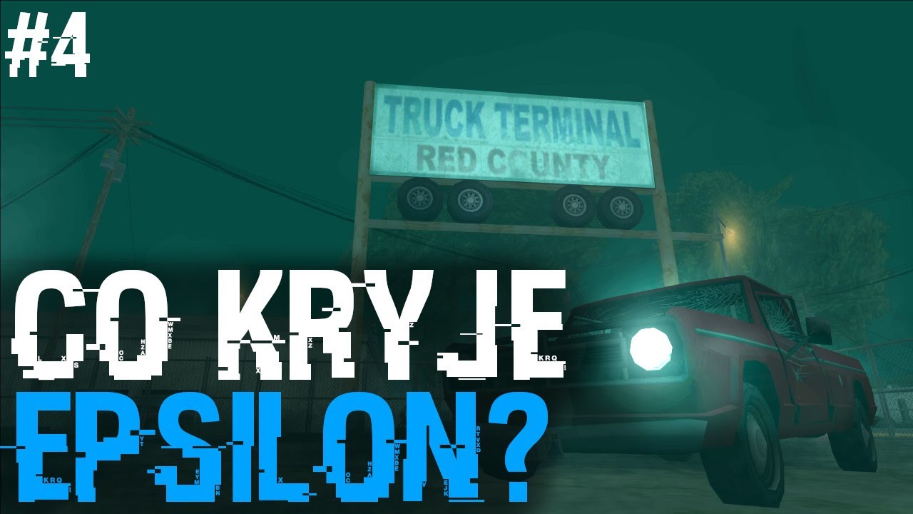 CO KRYJE EPSILON? - CZERWONA CIĘŻARÓWKA #4 - Tajemnice GTA San Andreas #56