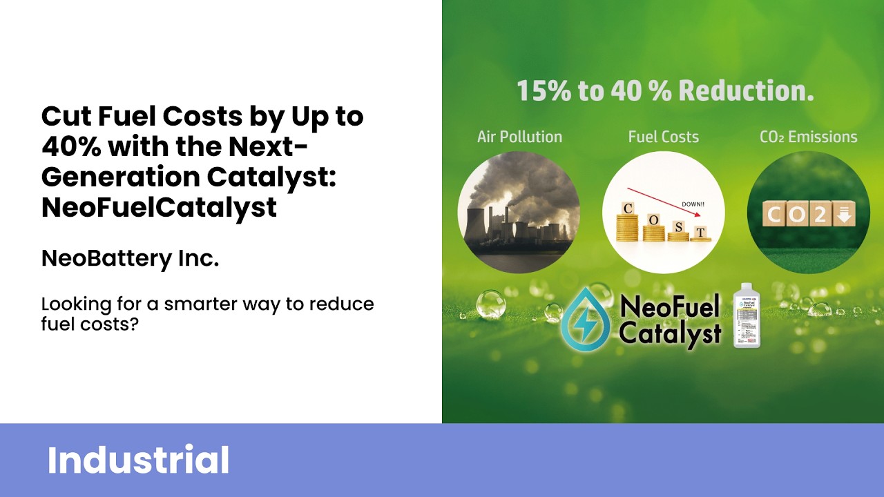 Cut Fuel Costs by Up to 40% with the Next-Generation Catalyst: NeoFuelCatalyst