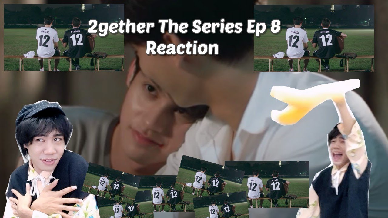 (BABY SARAWAT!) 2gether The Series Ep. 8 Reaction/Commentary | คั่นกู