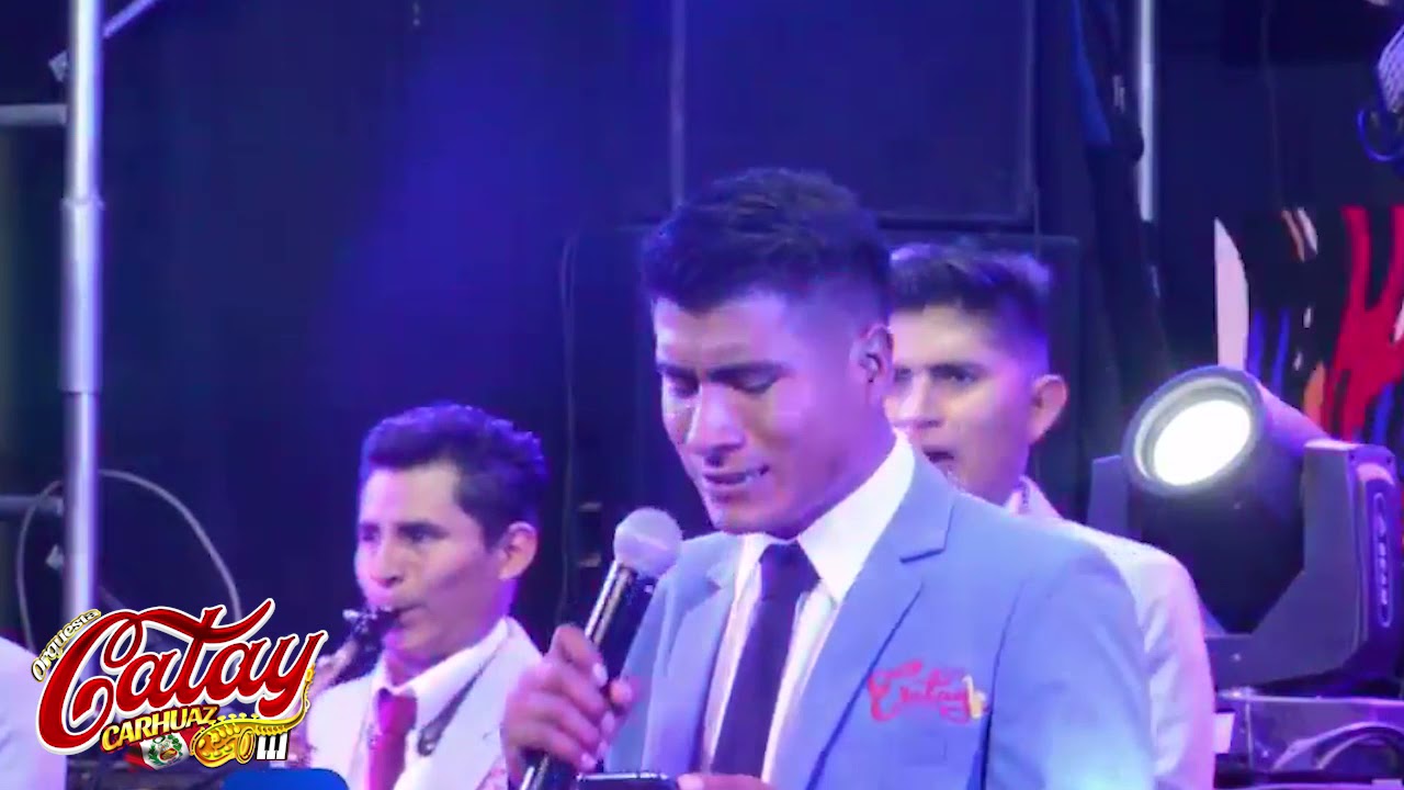 ORQUESTA CATAY CARHUAZ mix no es por ti.  910 494 631 primer aniversario