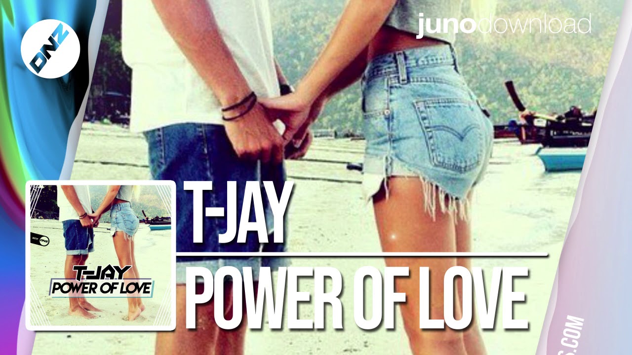 DNZF599 // T-JAY - POWER OF LOVE (Official Video DNZ Records)