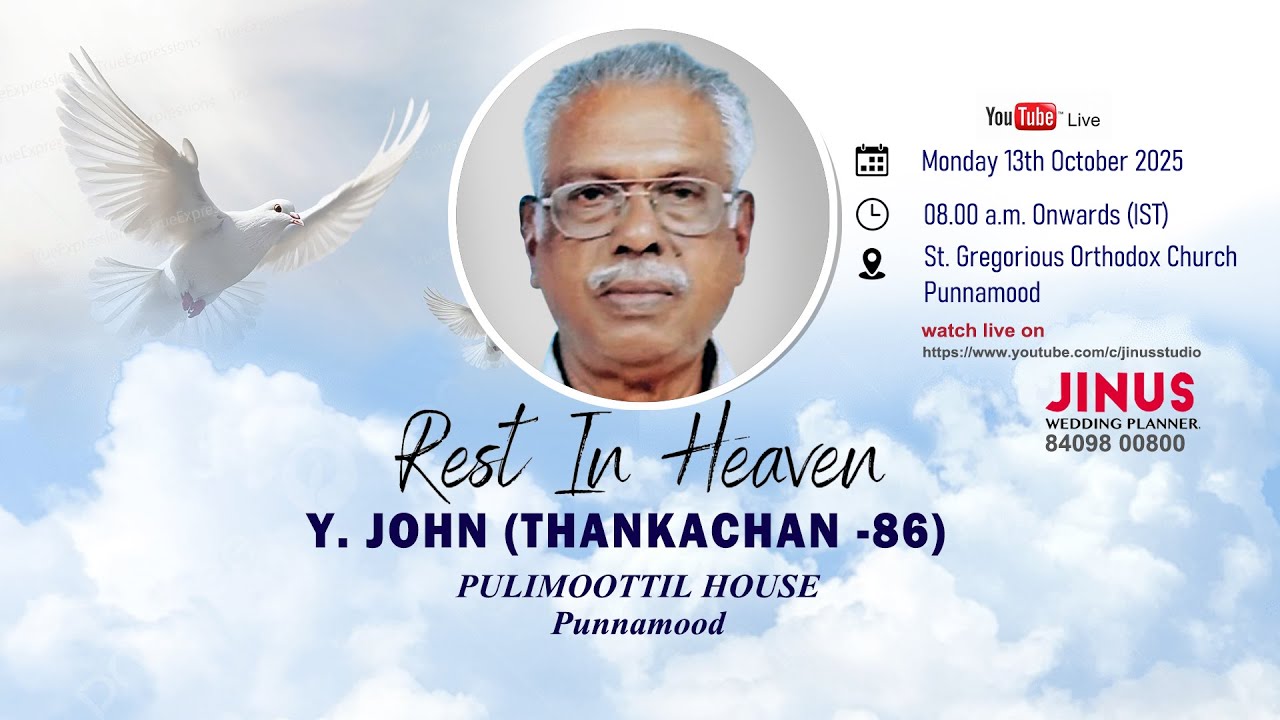 Funeral Service of Mr.  Y. John (Thankachan -86)