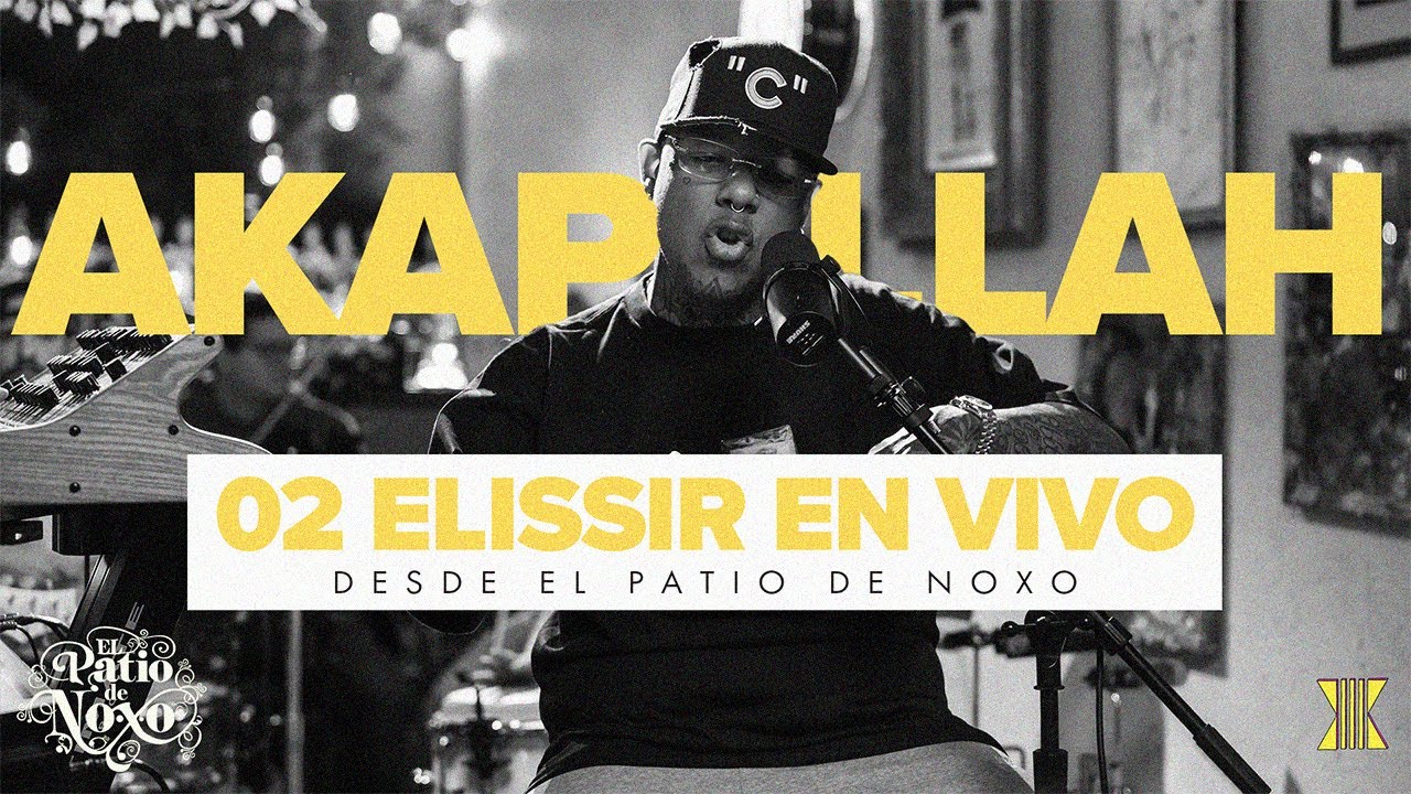 EPDN Akapellah -  Elissir en vivo