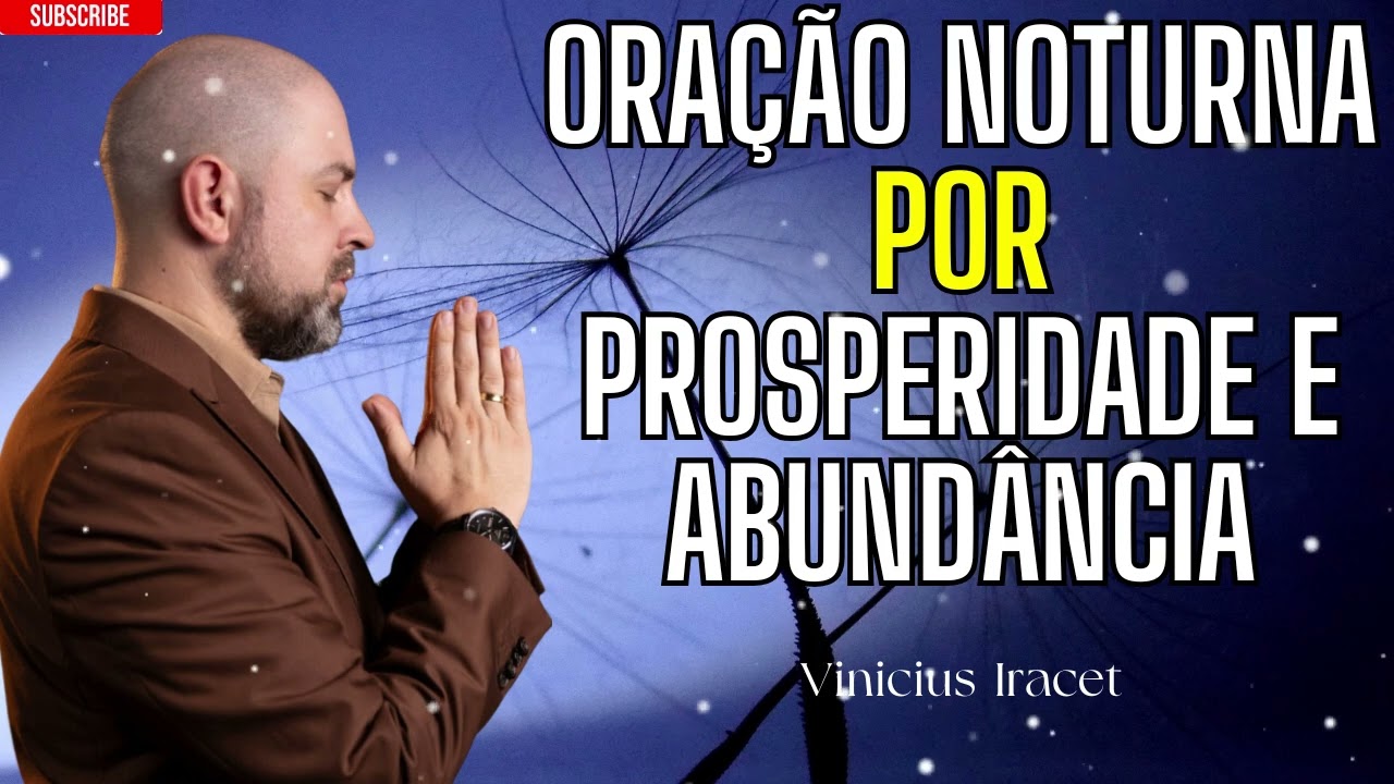 ORE pela prosperidade e saúde abundante da sua família - ViniciusIracet
