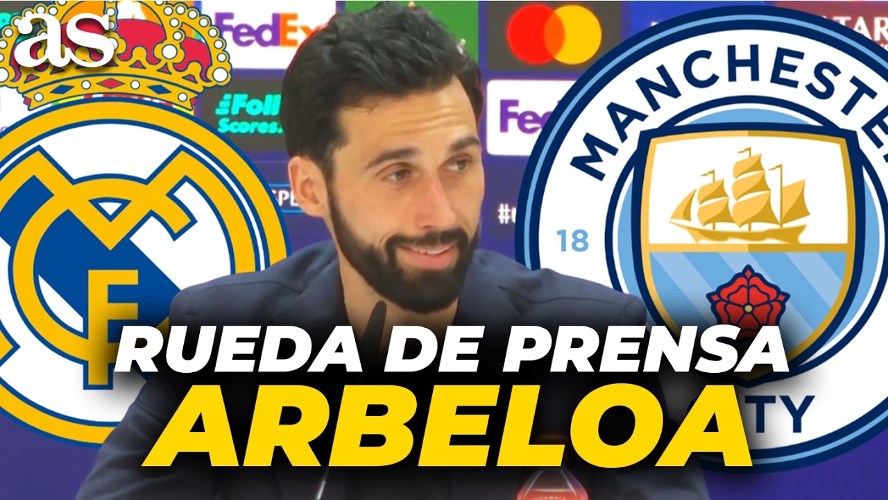 RUEDA DE PRENSA COMPLETA de ARBELOA tras el REAL MADRID vs MANCHESTER CITY