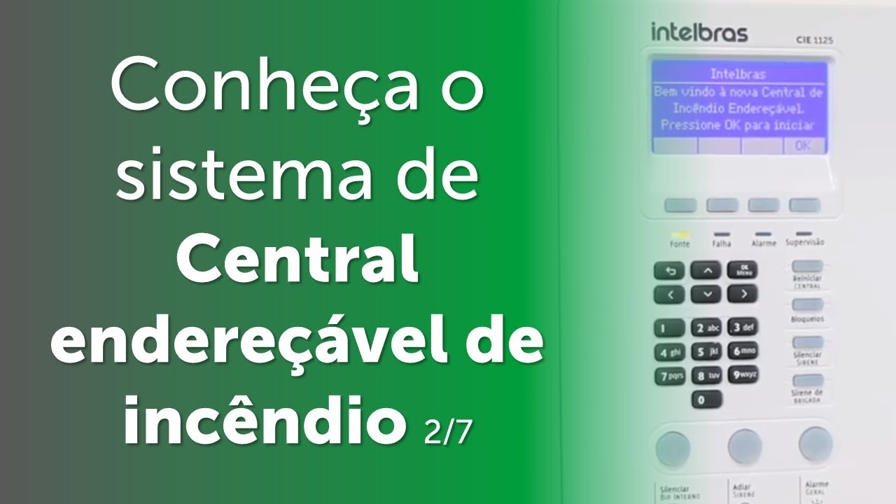 Conhecendo a central de alarme de incêndio endereçável - CIE - Intelbras [2/7]