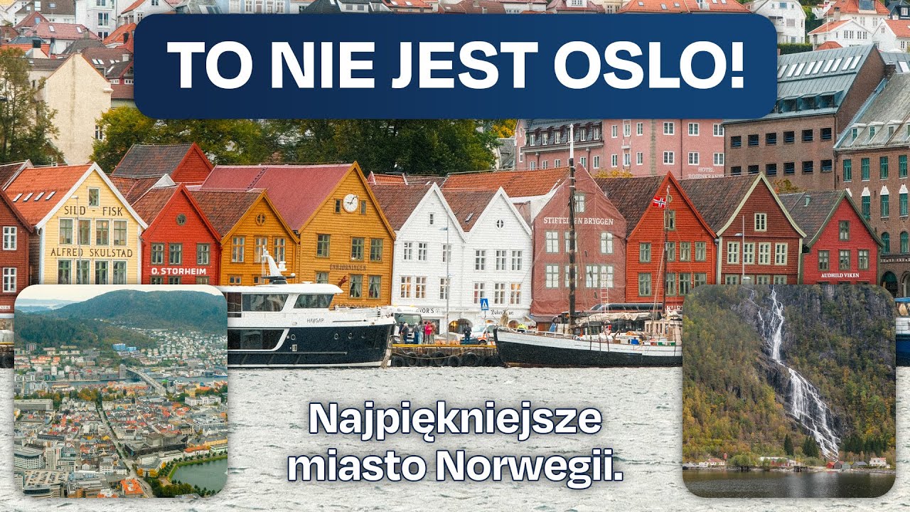 Co zobaczyć w Bergen? Fiordy, Bryggen i stare miasto - Przewodnik po Norwegii