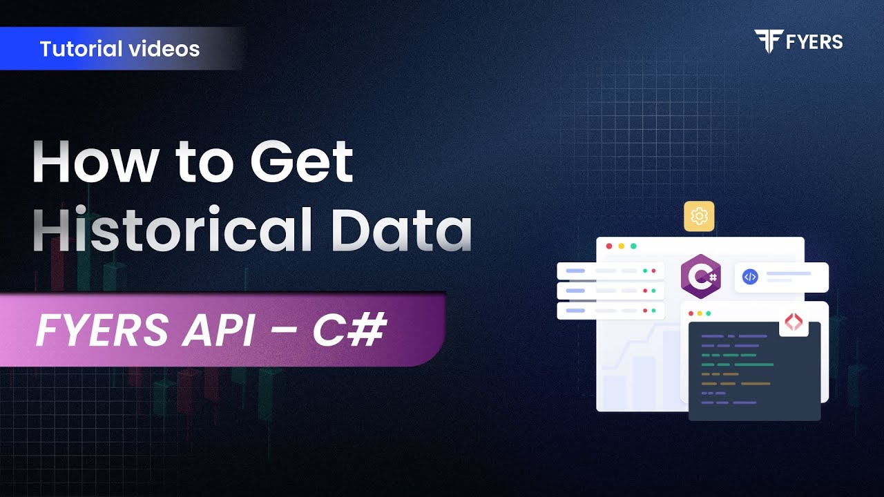 8. How to get historical data? | FYERS API - C#